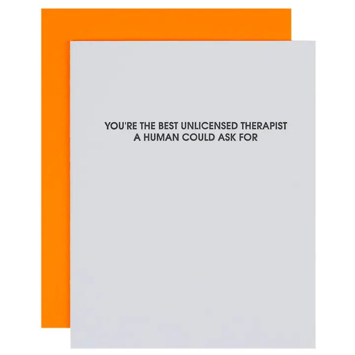 Funny Friendship Card - Unlicensed Therapist