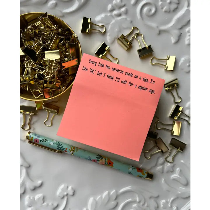 Funny neon sticky notes - wait for a signier sign - universe humor gift