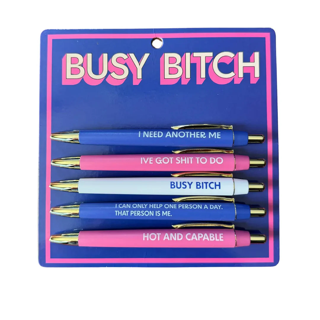 Busy B*tch Pen Set