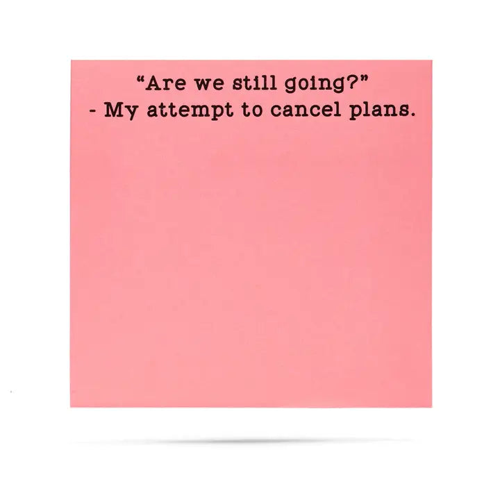 Fun Neon Sticky Note Pads 100 Sht - "Are we still going?"