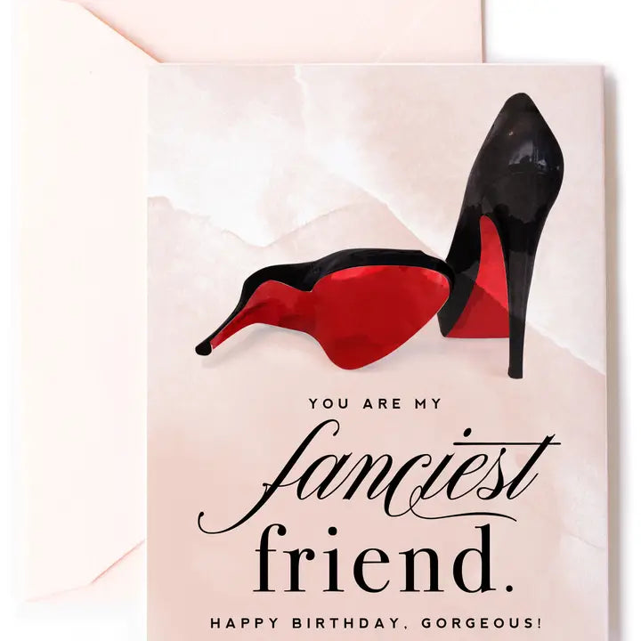 Fanciest Friend Birthday Card