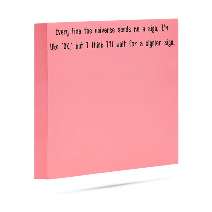 Fun Neon Sticky Notes 100 Sht - Every time the universe sends me a sign