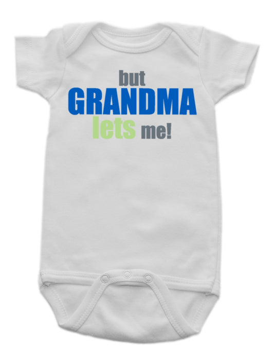 Onesie But Grandma Lets Me Boy 6-12 Months